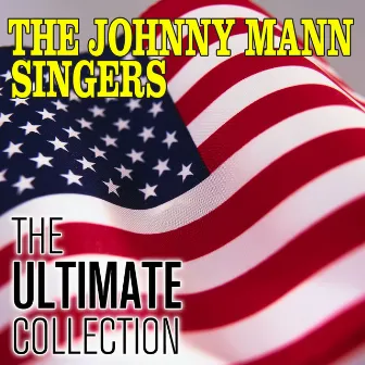 The Ultimate Collection by The Johnny Mann Singers