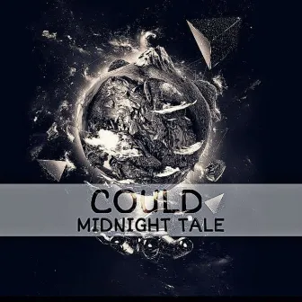 Midnight Tale by Could