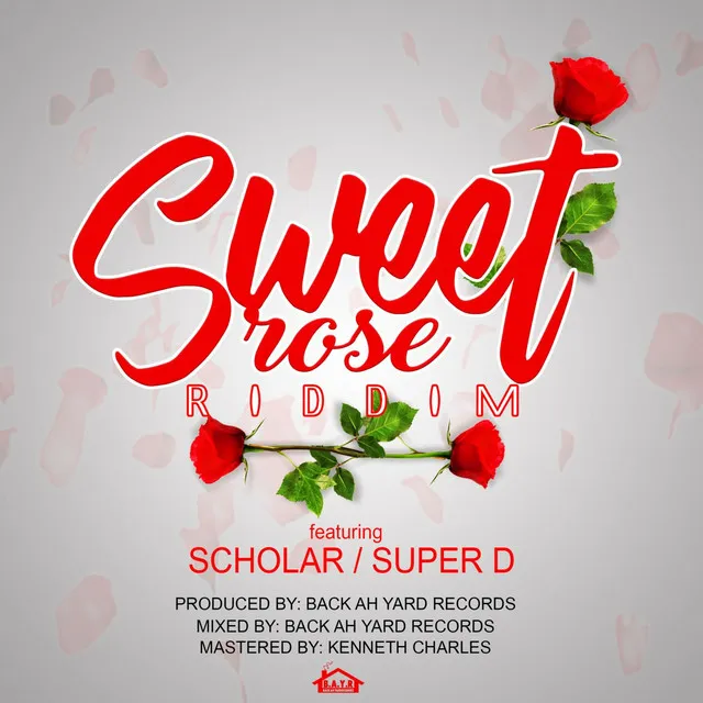 Sweet Rose Riddim