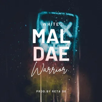 Maldae by White Warrior