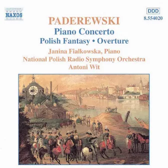 Paderewski: Piano Concerto / Polish Fantasy by Ignacy Jan Paderewski