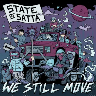 We Still Move by State of Satta