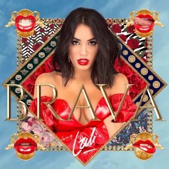 Brava by Lali