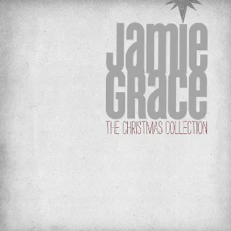 The Christmas Collection by Jamie Grace