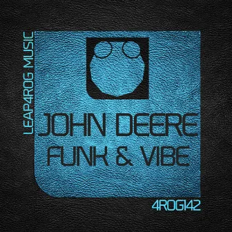 Funk & Vibe by John Deere