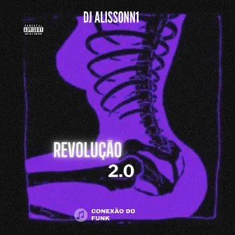 Revolução 2.0 by DJ ALISSONN1