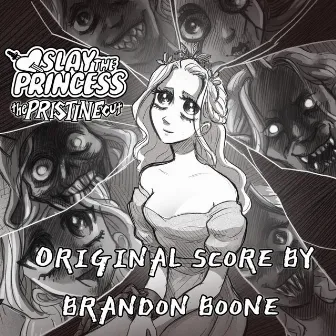 Slay the Princess: The Pristine Cut (Original Game Soundtrack) by Brandon Boone