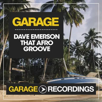 That Afro Groove by Dave Emerson