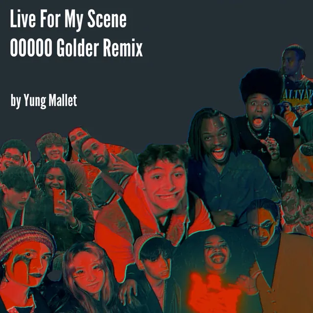 Live For My Scene (00000 Remix)