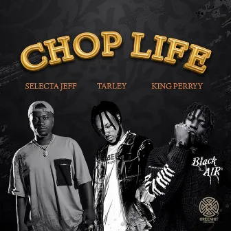 Chop Life by Tarley