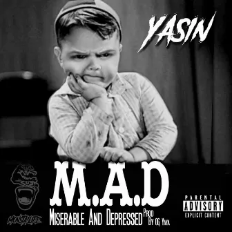 M.A.D. by Yasin