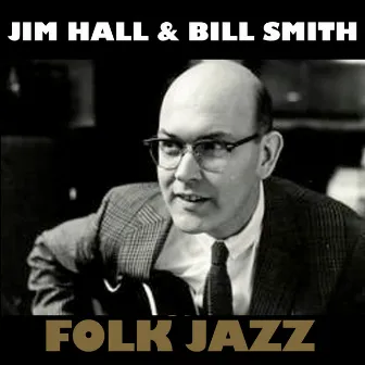 Folk Jazz by Bill Smith