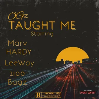 Og'z Taught Me by Marv Hardy