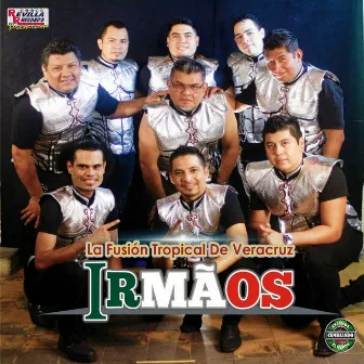 La Fusion Tropical De Veracruz by Grupo Irmaos