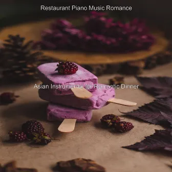 Asian Instrumental for Romantic Dinner by Restaurant Piano Music Romance