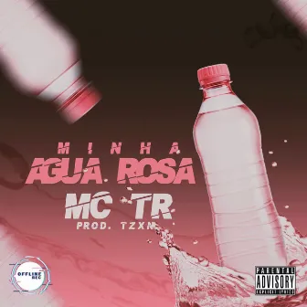 Minha Água Rosa by Offline Rec