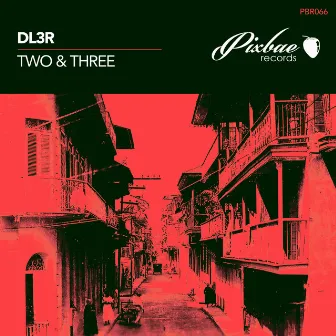 Two & Three by Dl3r