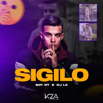 Sigilo by Boy DT