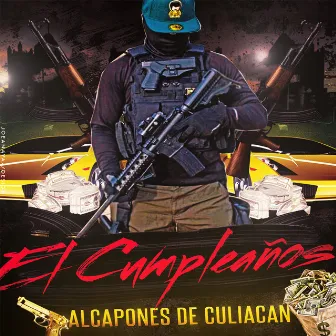 El Cumpleaños by Los Alcapones De Culiacan