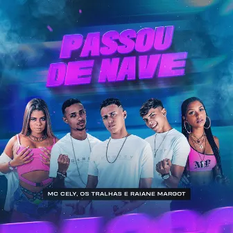 Passou de Nave by Raiane Margot