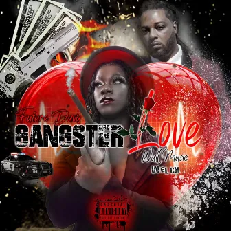 Gangster Love by Future Davis