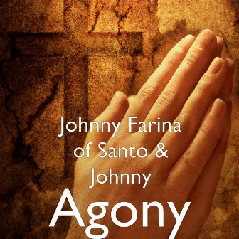 Agony by Johnny Farina of Santo & Johnny