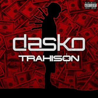 Trahison by Dasko