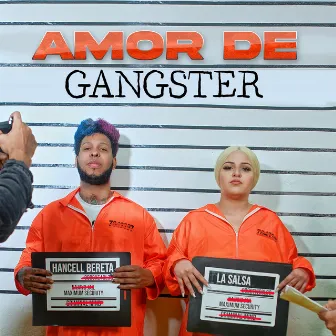 Amor De Gangster by Hancell Bereta