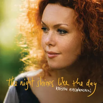 The night shines like the day by Kristin Asbjørnsen