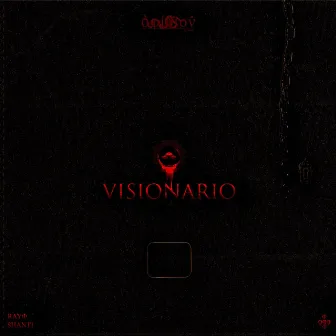 Visionario by RAYΦ