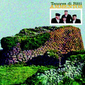 Ammentos by Tenores Di Bitti