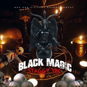 Black Magic by Staggy YBC