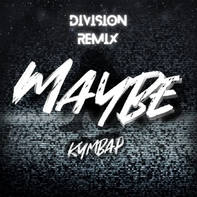 Maybe - Remix