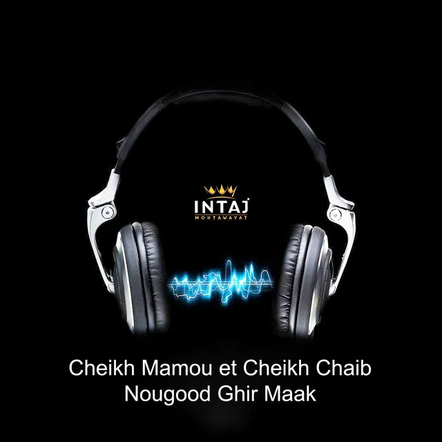 Nougood Ghir Maak