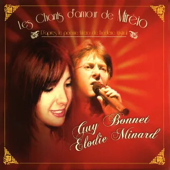 Les chants d'amour de Mireio by Guy Bonnet