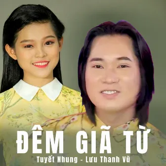 Đêm Giã Từ by Tuyết Nhung