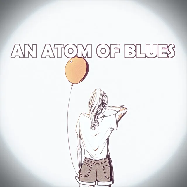 An Atom Of Blues