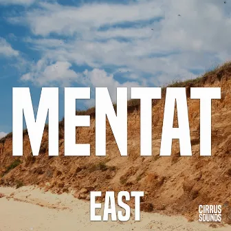 East by Mentat