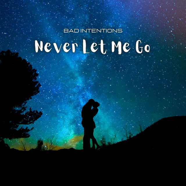 Never Let Me Go - Radio Edit