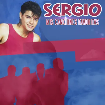 Mis Canciones Favoritas by Sergio