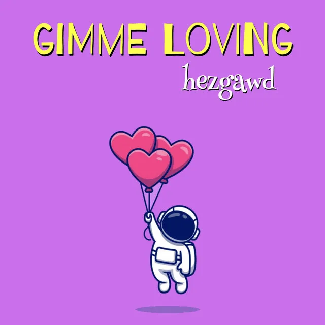 Gimme Loving