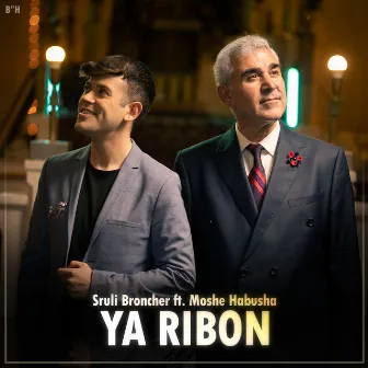 Ya Ribon by Sruli Broncher