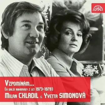 Vzpomínám... (A Další Nahrávky Z Let 1973-1978) by Yvetta Simonová