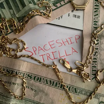 SPACESHIP by Trilla