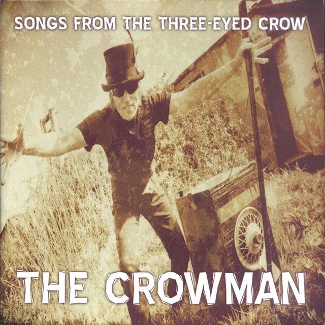 Songs from the Three-Eyed Crow