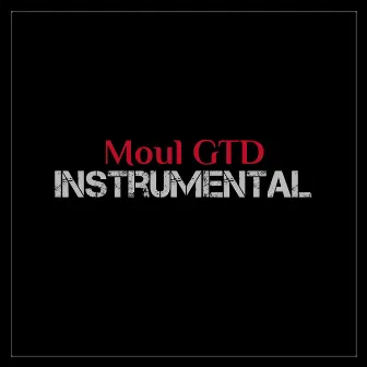 Moul GTD by Dj Tahar Pro