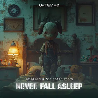 Never Fall Asleep by Miss M