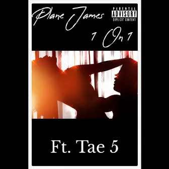 1 On 1 by Plane James Aka Statis