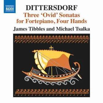 Dittersdorf: 3 Ovid Sonatas for Fortepiano 4 Hands by Michael Tsalka