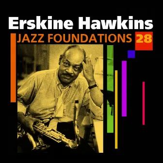 Jazz Foundations Vol. 28 by Erskine Hawkins & His Orchestra